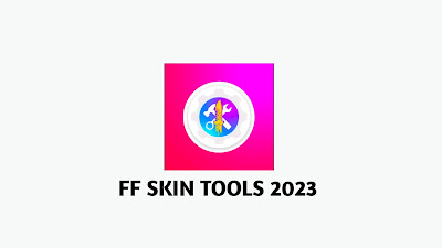 Best Application For Free Fire Skin Tools For Latest Version 2023